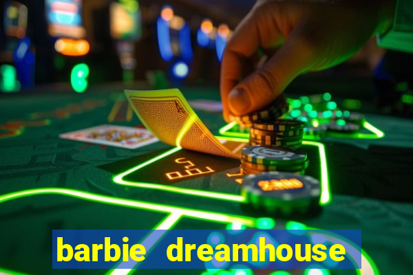 barbie dreamhouse adventures jogo tudo desbloqueado